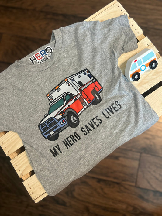 🚑 My Hero Saves Lives - EMS/Paramedic